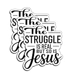 (3Pcs) The Struggle is Real But So is Jesus Stickers Christian Inspirational Verse Waterproof Vinyl Decal Kindle Water Bottle Bumper Car Hard Hat Phone Laptop Religious Scripture Prayer Gifts 3x2.5