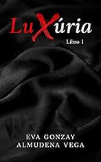 Luxúria: Libro 1