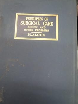 Hardcover principles of Surgical Care: shock and Other Problems Book