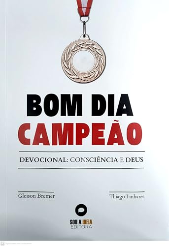 Bom dia Campeão: Devocional Consciência e Deus