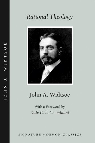 Rational Theology (Signature Mormon Classics)