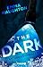 The Dark: Antarktis-Thriller | »Ein Locked-Room-Thriller der Superlative.« Sunday Times Ein günstig Kaufen-The Dark: Antarktis-Thriller | »Ein Locked-Room-Thriller der Superlative.« Sunday Times