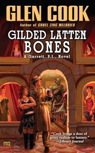 Gilded Latten Bones: A Garrett, P.I., Novel 0451463714 Book Cover