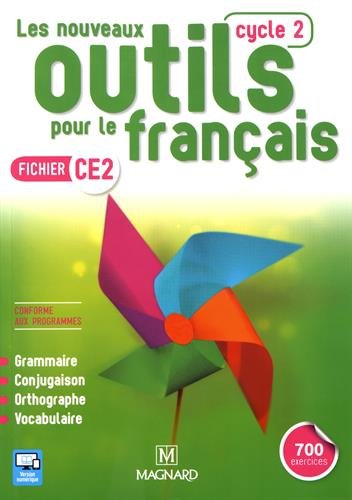 Les nouveaux outils pour le français CE2 cycle 2 : Fichier Les nouveaux outils pour le français CE2 cycle 2 : Fichier