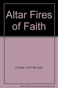 Hardcover Altar Fires of Faith Book