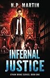 Infernal Justice (Ethan Drake Series)