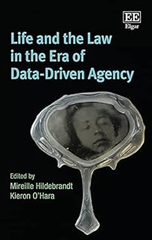 Paperback Life and the Law in the Era of Data-Driven Agency Book