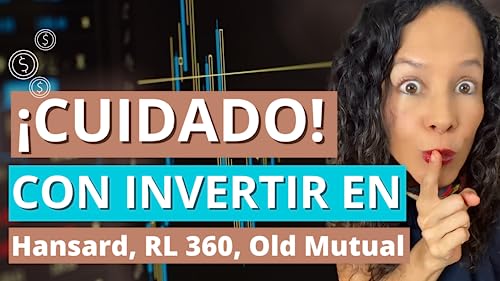 Cuidado con Invertir en Fondos Administrados como Hansard, RL 360, Old Mutual y especies similares