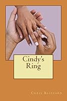 Cindy's Ring 1514151596 Book Cover