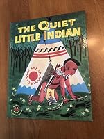 The Quiet Little Indian B002JHIQW6 Book Cover