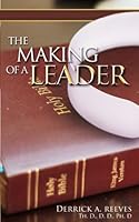The Making of a Leader 1500341606 Book Cover