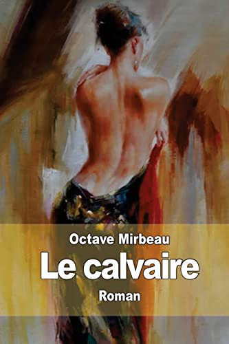 Le calvaire [French] 150311225X Book Cover