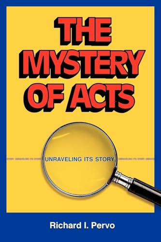 The Mystery of Acts: Unraveling Its Story