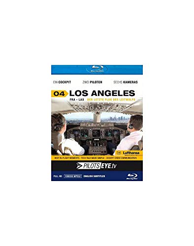 Pilotseye.Tv | Los Angeles |:| Blu-Ray Disc® |:| Cockpitflight Lufthansa | Boeing 747 | Leader Of The Pack'S Last Flight | Bonus: Captains Tour At La
