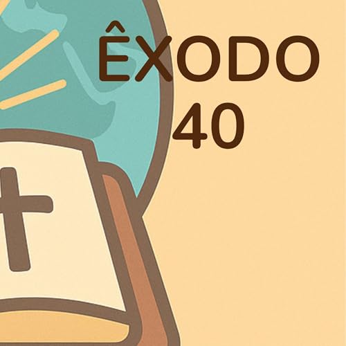 EXODO: 40