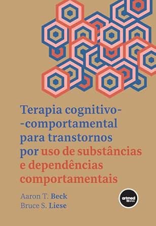 Terapia Cognitivo-comportamental para Transtornos por Uso de Subs...