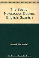 The Best of Newspaper Design: English, Spanish 1878107100 Book Cover