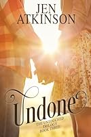 Undone (Untouched Trilogy) 1696026199 Book Cover