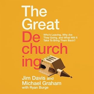The Great Dechurching Audiolibro Por Jim Davis, Michael Graham, Ryan P. Burge, Collin Hansen - introduction arte de portada