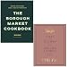 The Borough Market Cookbook By Ed Smith & The Pig Tales and Recipes from the Kitchen Garden and Beyond By Robin Hutson 2 Books Collection Set