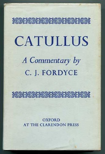 Catullus: A Commentary B00D8PZ6G2 Book Cover