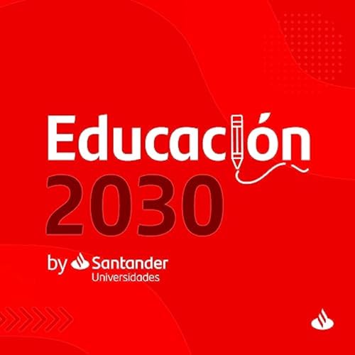 Educaci&oacute;n 2030 cover art