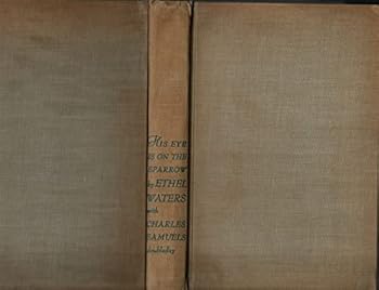 His Eye is on the Sparrow: An Autobiography (Quality Paperbacks Series)