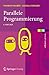 Parallele Programmierung (eXamen.press) (German Edition)