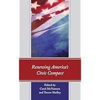 Renewing America&rsquo;s Civic Compact