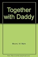 Together with Daddy 0805441530 Book Cover