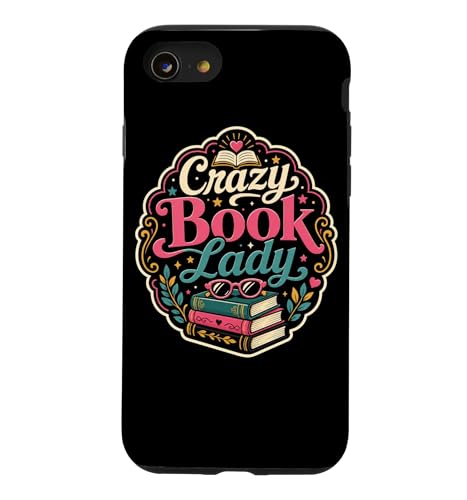 Custodia per iPhone SE (2020) / 7/8 Crazy Book Lady Reader Bibliotecario Romanzo Bookish Humor