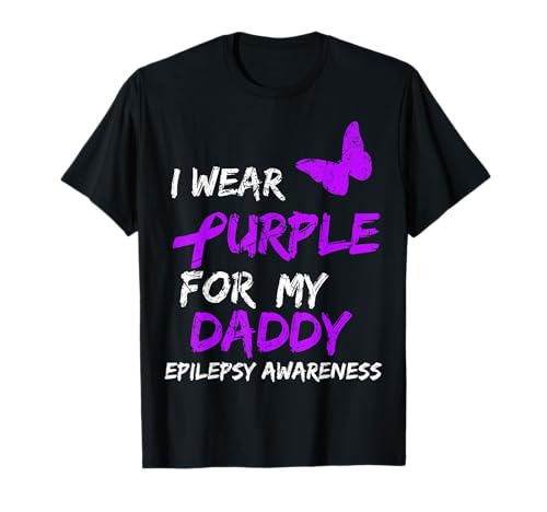 Ruban « Epilepsy Awareness I Wear Purple For My Daddy » T-Shirt