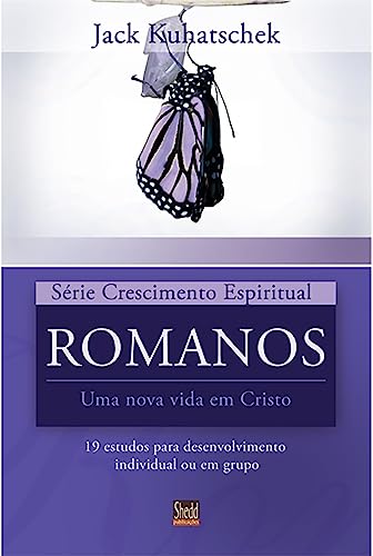 Série crescimento espiritual – vol. 9 – romanos: 19 estudos para desenvolvimento individual ou em grupo: