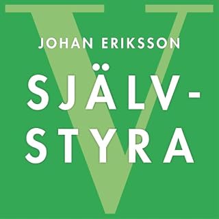 SJ&Auml;LVSTYRA - Fem principer f&ouml;r snabb f&ouml;r&auml;ndring och livsl&aring;ngt l&auml;rande cover art