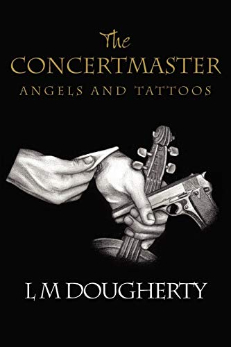 The Concertmaster: Angels and Tattoos