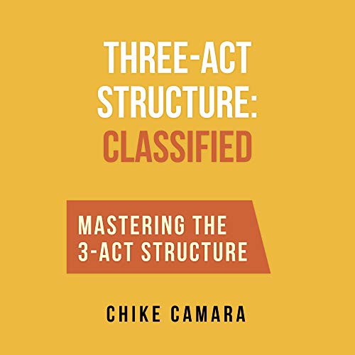 Three-Act Structure: Classified by Chike Camara episode artwork
