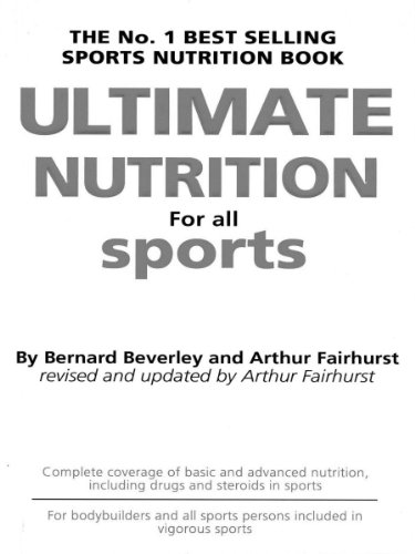 Ultimate Nutrition for all Sports, Revised & Updated by Arthur Fairhurst