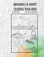 Money & Abundance: Relaxing Coloring Book with Affirmation Mini Poems. B0BMJQ8XNR Book Cover