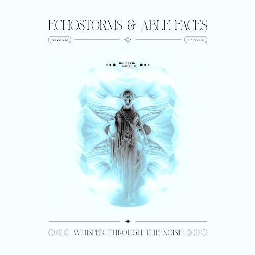 EchoStorms & Able Faces