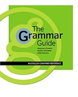 Grammar Guide : An English Grammar Reference 2761352386 Book Cover