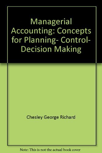 Managerial accounting: Concepts for planning, control, decision making
