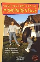 Vivre dans une famille monoparentale 2893818021 Book Cover
