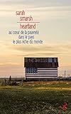  Heartland: Au cœur de la pauvreté dans le pays le plus riche du monde (LITTERATURE ETR)