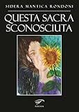  Questa sacra sconosciuta