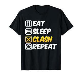 Eat Sleep Clash Repeat Shirt I T-Shirt für Handyspiele T-Shirt