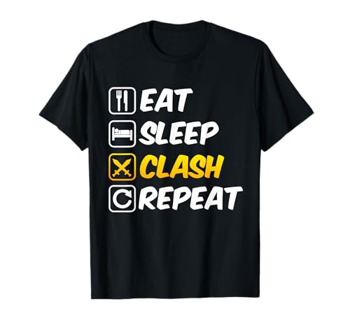 Eat Sleep Clash Repeat Shirt I T-Shirt für Handyspiele T-Shirt Eat Sleep Clash Repeat Shirt I T-Shirt für Handyspiele T-Shirt