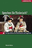 Sprechen Sie Tirolerisch? 3800070464 Book Cover