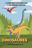 Livre de coloriage: Les dinosaures