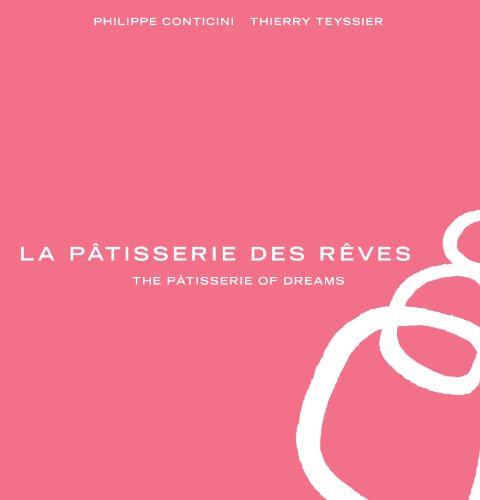 Télécharger La Pâtisserie Des Rêves / the Patisserie of Dreams PDF
