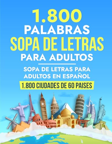 1800 PALABRAS SOPA DE LETRAS PARA ADULTOS: Sopa de Letras Para Ad...